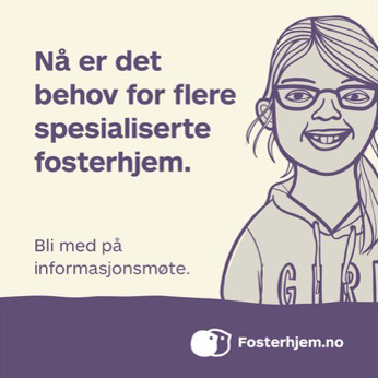 Spesialiserte fosterhjem - informasjonsmøter